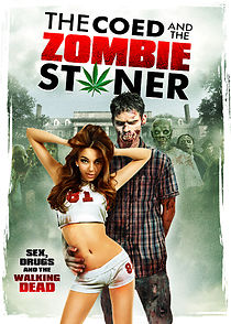 The Coed and the Zombie Stoner