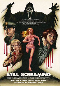 Still Screaming: The Ultimate Scary Movie Retrospective