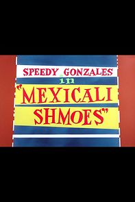 Mexicali Shmoes