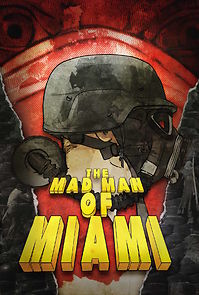 The Mad Man of Miami