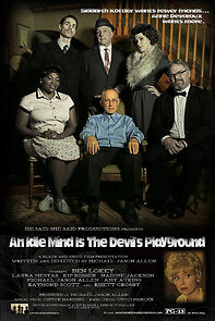 An Idle Mind Is the Devil's Playground