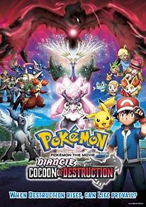 Pokémon the Movie: Diancie and the Cocoon of Destruction
