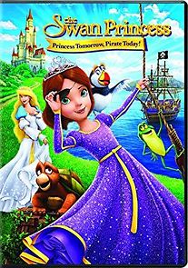 The Swan Princess: Princess Tomorrow, Pirate Today!