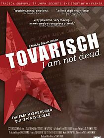 Tovarisch, I Am Not Dead