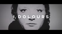 I, Dolours