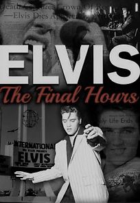 Elvis: The Final Hours