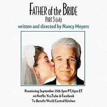 Father of the Bride Part 3 (ish) (Short 2020)