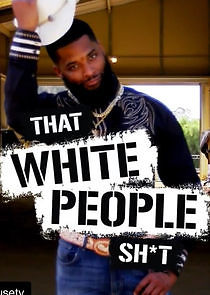That White People Shit