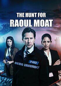 The Hunt for Raoul Moat