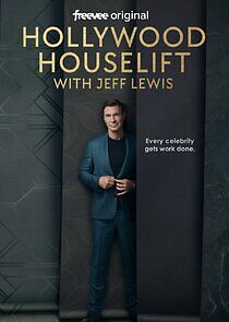 Hollywood Houselift with Jeff Lewis