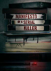 Manifesto of a Serial Killer