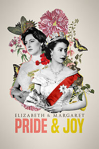 Elizabeth and Margaret: Pride and Joy