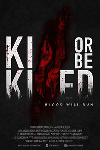Kill or Be Killed