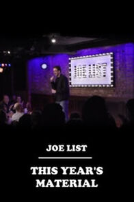 Joe List: This Year's Material