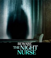 Beware the Night Nurse