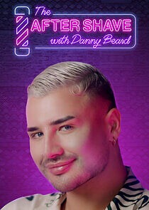 The After Shave with Danny Beard