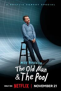 Mike Birbiglia: The Old Man and the Pool (TV Speci...