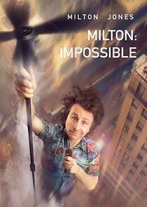 Milton Jones: Milton Impossible (TV Special 2023)