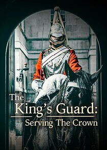 The King's Guard: Serving the Crown