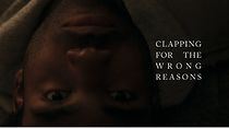Clapping for the Wrong Reasons