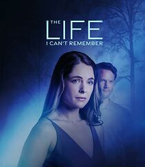 The Life I Can't Remember