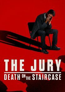 The Jury: Death on the Staircase