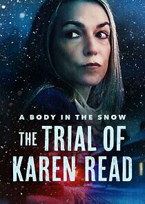 A Body In The Snow: The Trial of Karen Read
