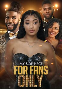My Side Piece for Fans Only