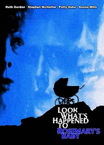 Look What's Happened to Rosemary's Baby