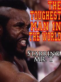 The Toughest Man in the World