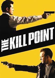 The Kill Point
