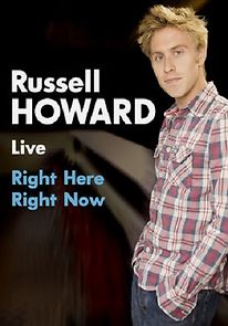 Russell Howard: Right Here, Right Now