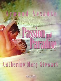 Passion & Paradise: Part 2