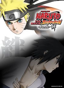 Naruto Shippûden The Movie: Bonds