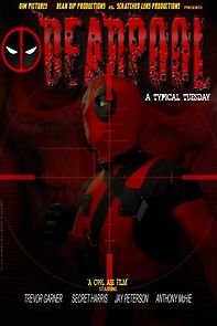 Deadpool: A Typical Tuesday