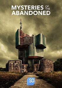 Mysteries of the Abandoned