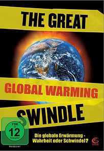 The Great Global Warming Swindle