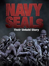 Navy SEALs: Their Untold Story