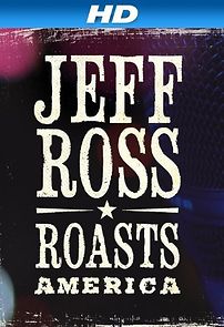 Jeff Ross Roasts America