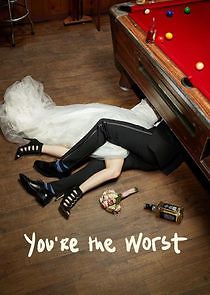 You're the Worst