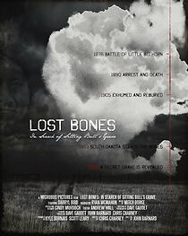 Lost Bones: In Search of Sitting Bull's Grave