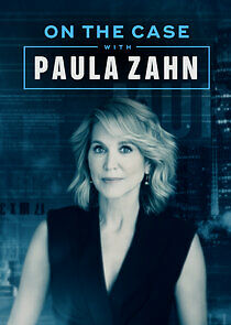 On the Case with Paula Zahn