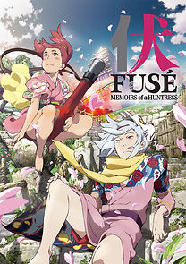 Fusé: Memoirs of a Huntress