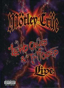 Mötley Crüe: Lewd Crüed & Tattooed