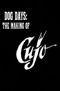 Dog Days: The Making of 'Cujo'