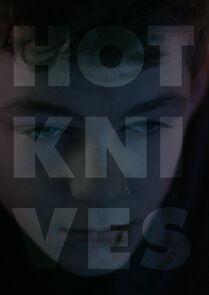 Hot Knives