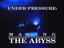 Under Pressure: Making 'the Abyss'