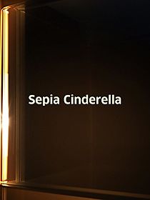 Sepia Cinderella