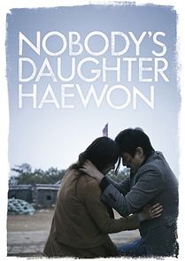 Nobody's Daughter Haewon