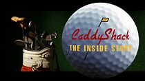 Caddyshack: The Inside Story